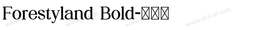 Forestyland Bold字体转换